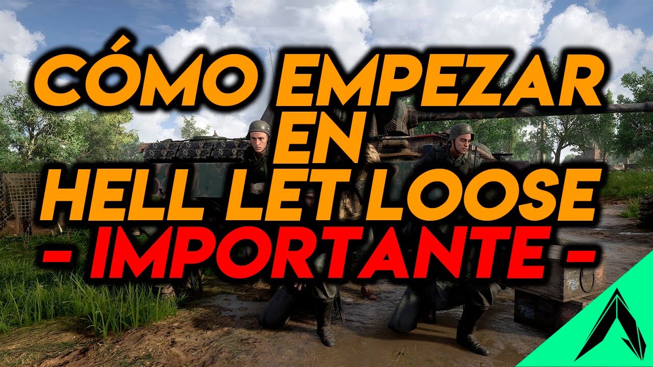 CÓMO EMPEZAR EN HELL LET LOOSE - IMPORTANTE -