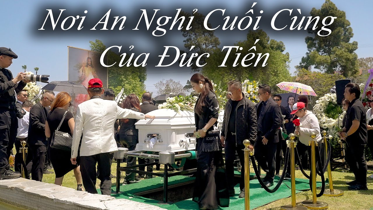 Tiễn Đưa MC/NS Đức Tiến Đến Nơi An Nghỉ Cuối Cùng.