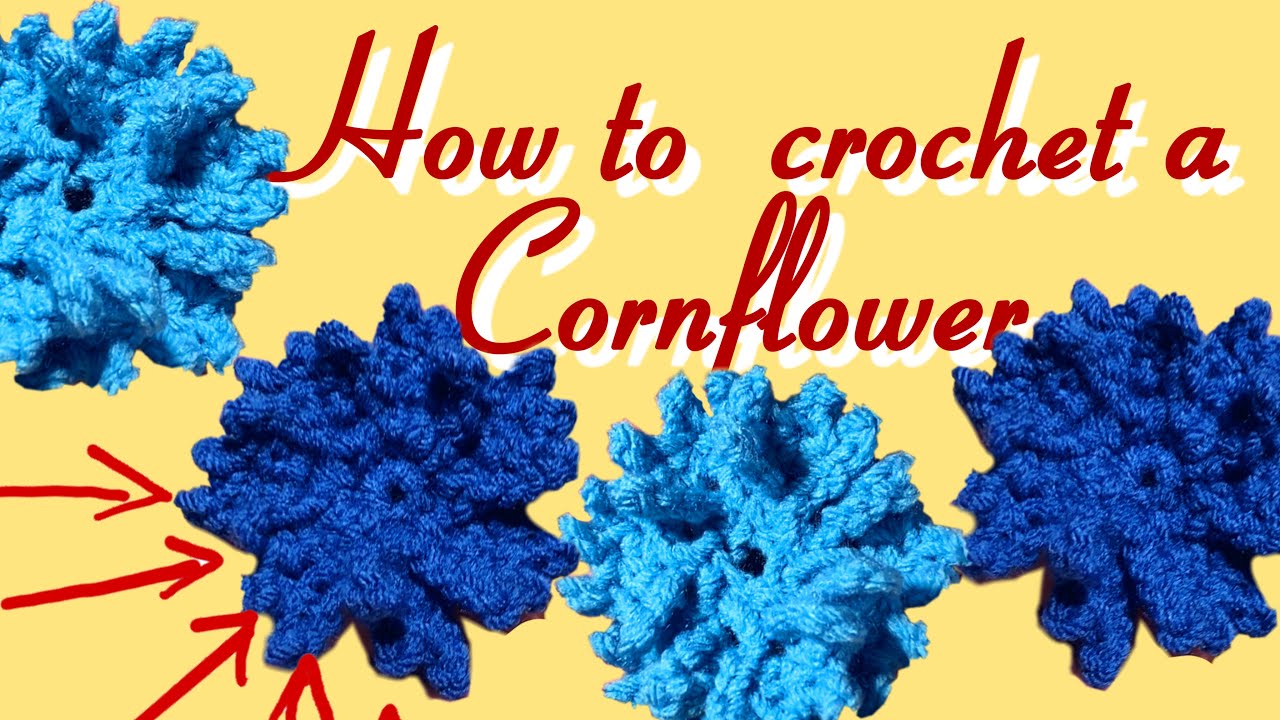💙How to crochet a Cornflower🩵EASY  TUTORIAL✨