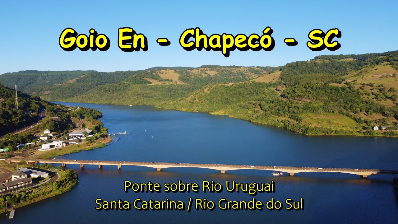 Chapecó - Goio - En - Santa Catarina - Divisa do RS / SC