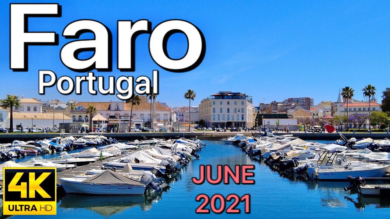 Faro , Algarve - Portugal Walking Tour (4K Ultra HD)