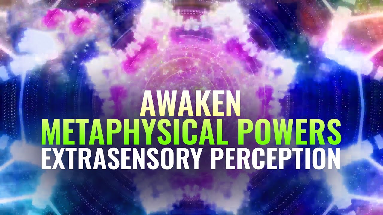 Awaken Metaphysical Powers | Spiritual Awakening, Extrasensory Perception | Binaural Beats