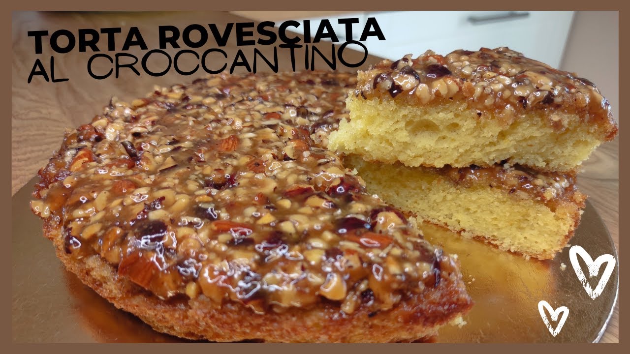 Torta CROCCANTINO rovesciata 😋 Ricetta facile con frutta secca e miel