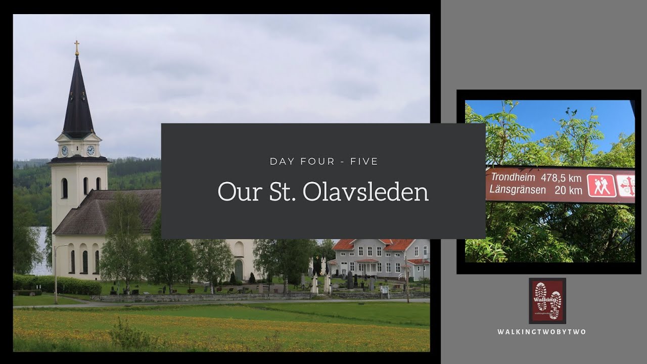 Hiking the World - Our St. Olavsleden Day 4 - 5