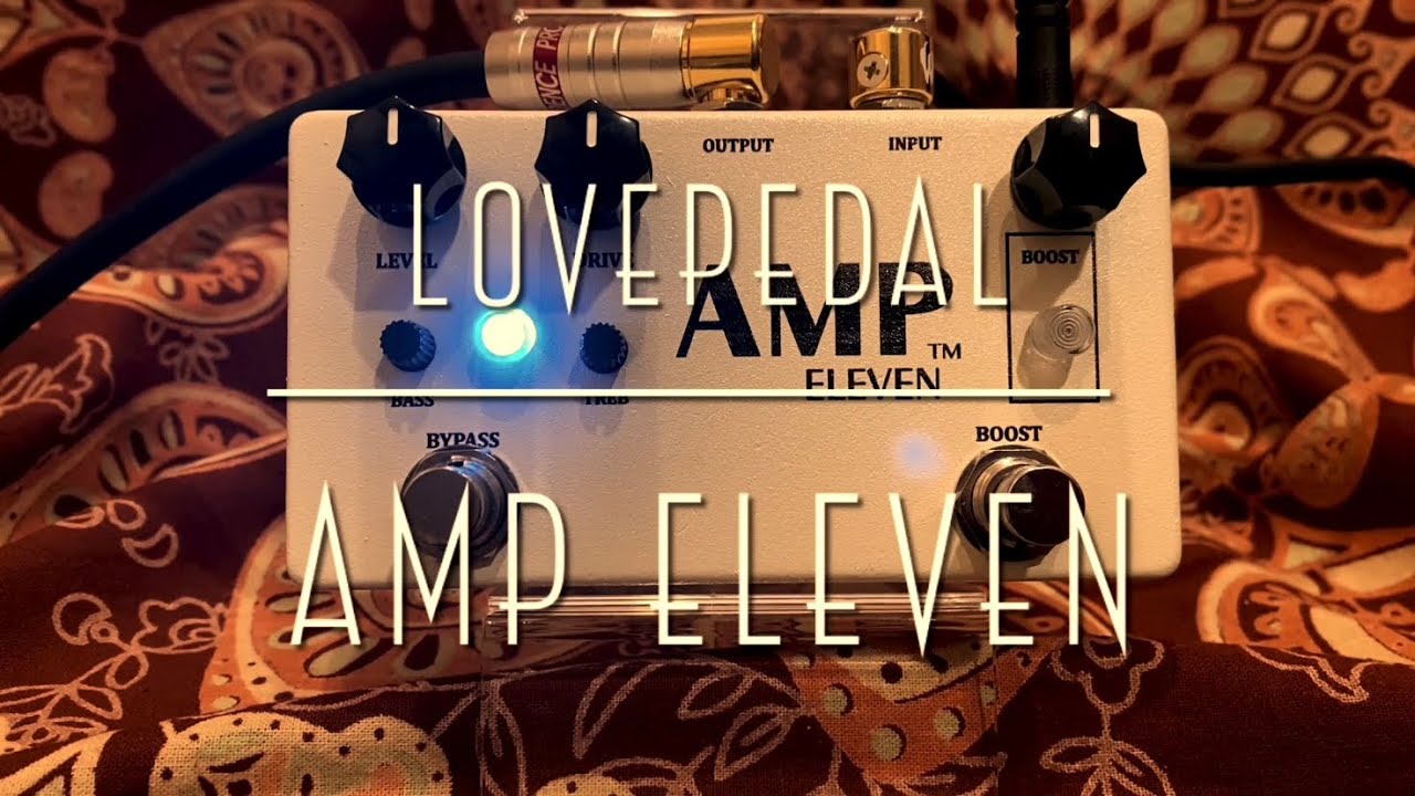 Lovepedal AMP ELEVEN