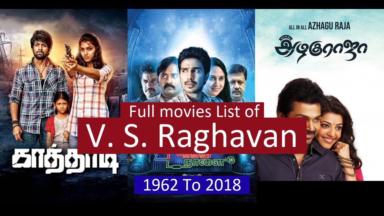 V. S. Raghavan Full Movies List | All Movies of V. S. Raghavan