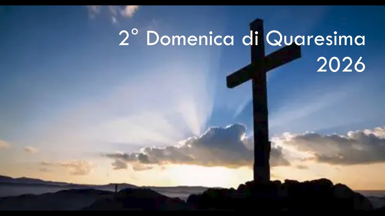 2° domenica di Quaresima 2026 - COMMENTO alle letture di Stefano Matteucci