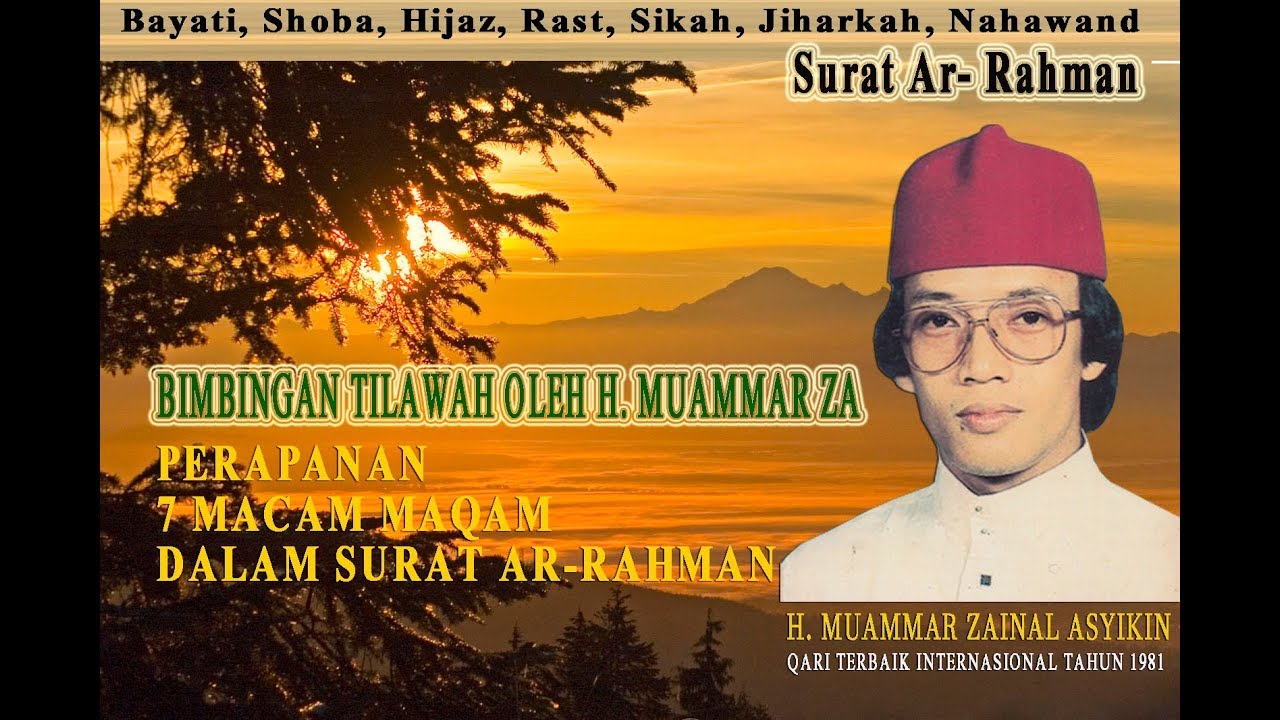 Surat Ar-Rahman | dengan 7 Variasi Lagu  Oleh H.  Muammar ZA dan Kawan-Kawan