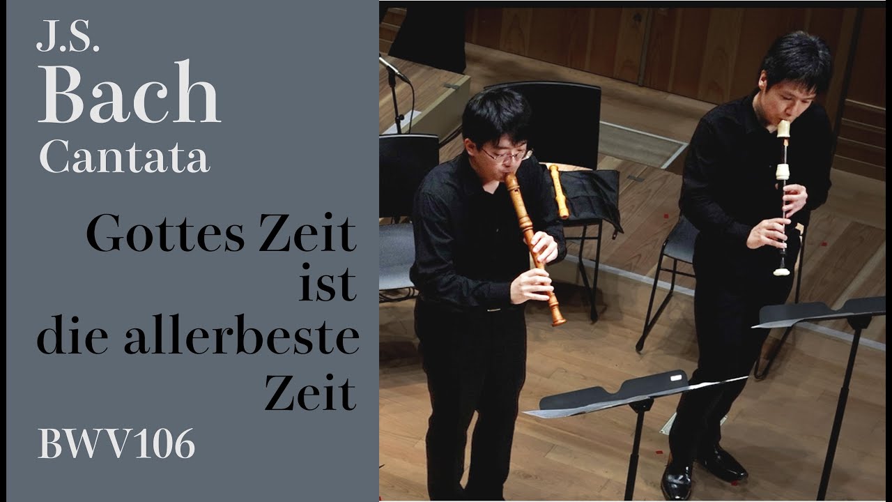 J.S.Bach - Cantata BWV 106 
