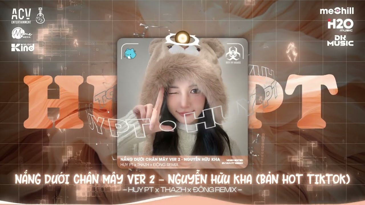 NẮNG DƯỚI CHÂN MÂY VER 2 - NGUYỄN HỮU KHA (BẢN HOT TIKTOK) Trả Lại Em Những Nỗi Buồn Hot TikTok 2025