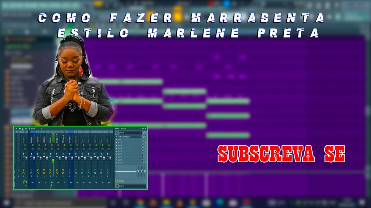 A Melhor Forma De Fazer Um Beat De Marrabenta/Pandza No Fl Studio