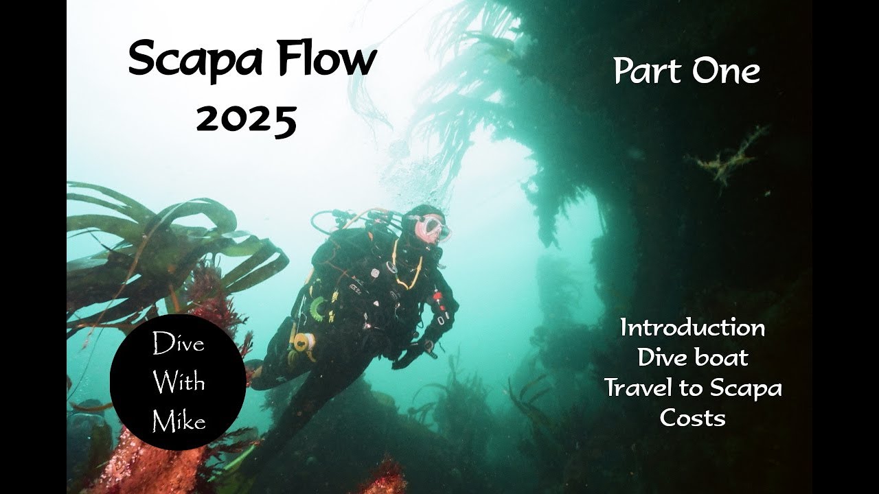 Diving Scapa Flow 2025 - Part One, Scapa Flow, Dive Boat, Travel and Costs