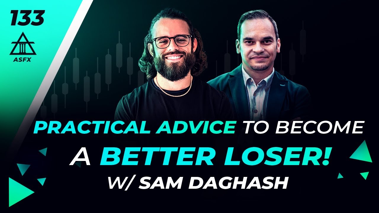 The Best Loser Wins With Sam Daghash | 133