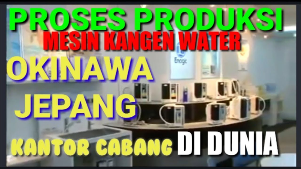 PABRIK PEMBUATAN MESIN KANGEN WATER JEPANG