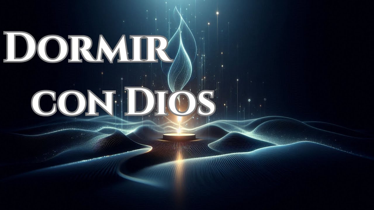 Dormir con Dios – Música Católica Nocturna para Paz y Serenidad | 1 Hora