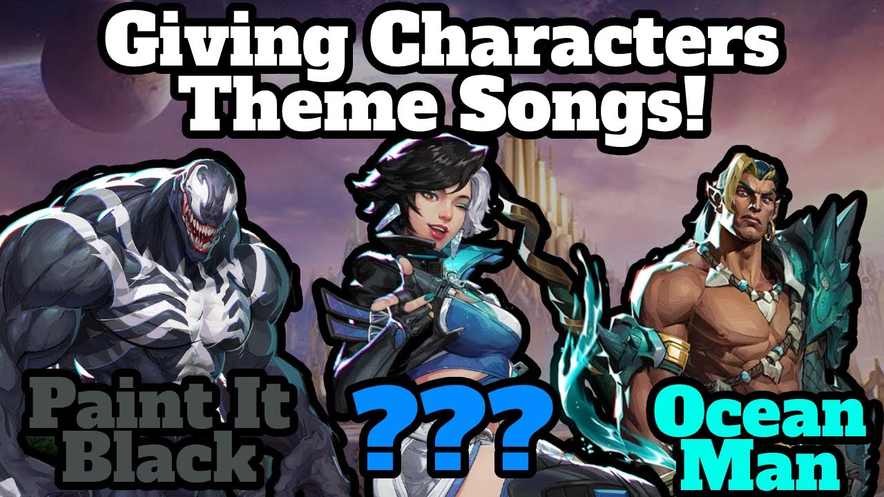 Giving Every Marvel Rivals Character A Theme Song