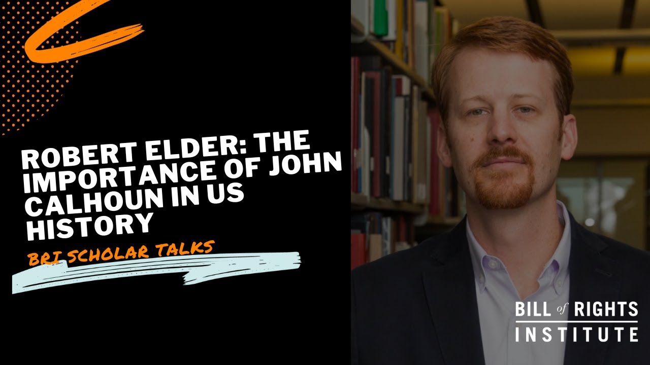 Роль Джона Кэлхауна в истории США с Робертом Элдером | BRI Scholar Talks