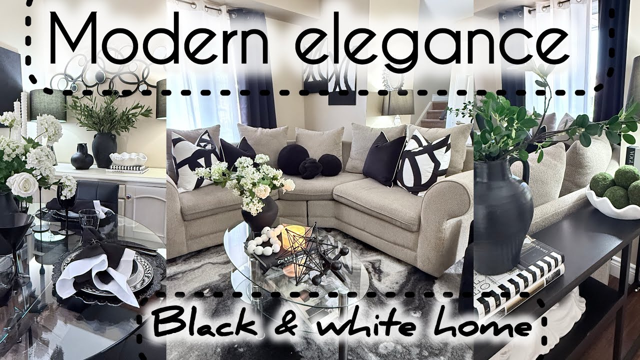 MODERN ELEGANCE | BLACK & WHITE HOME TOUR