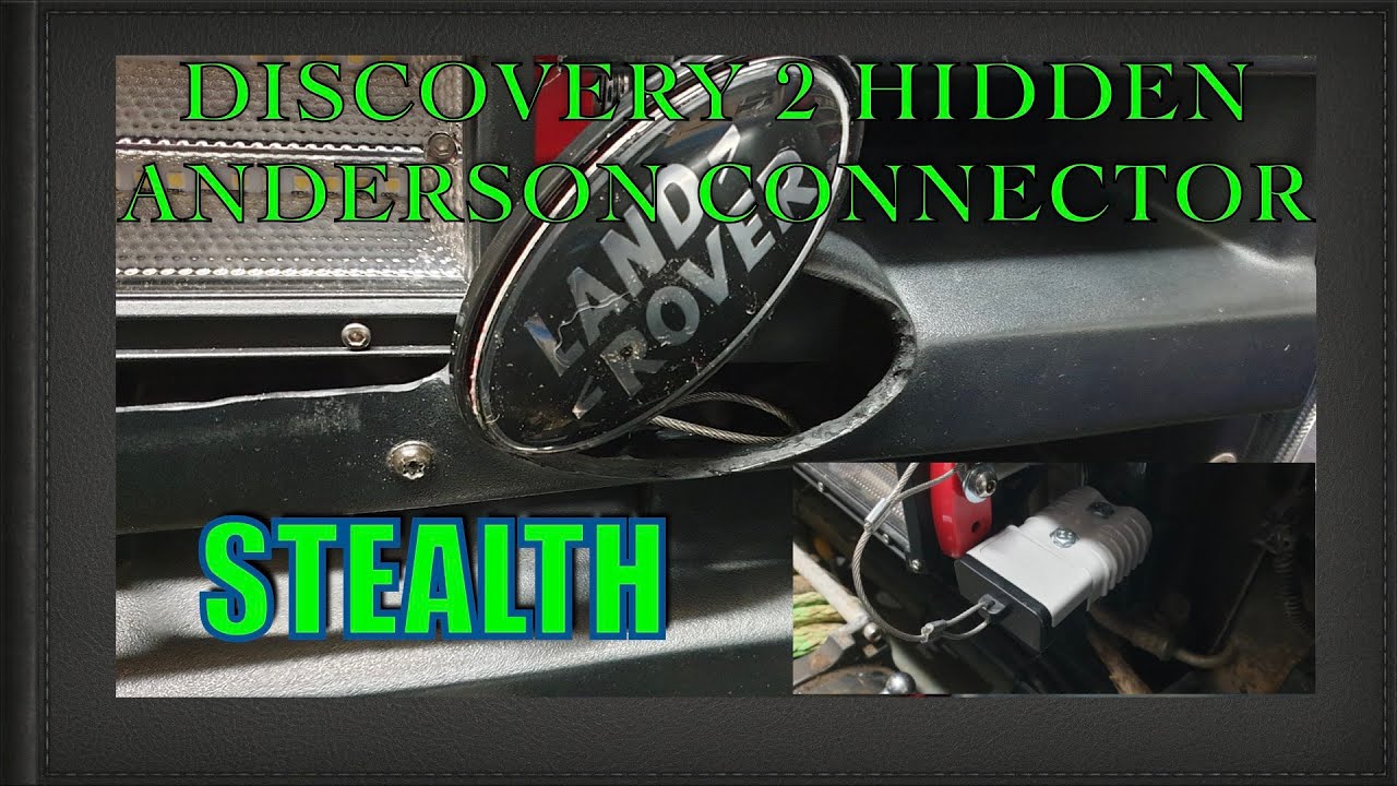 Hidden - Stealth Anderson connector installation on my Land Rover discovery 2.