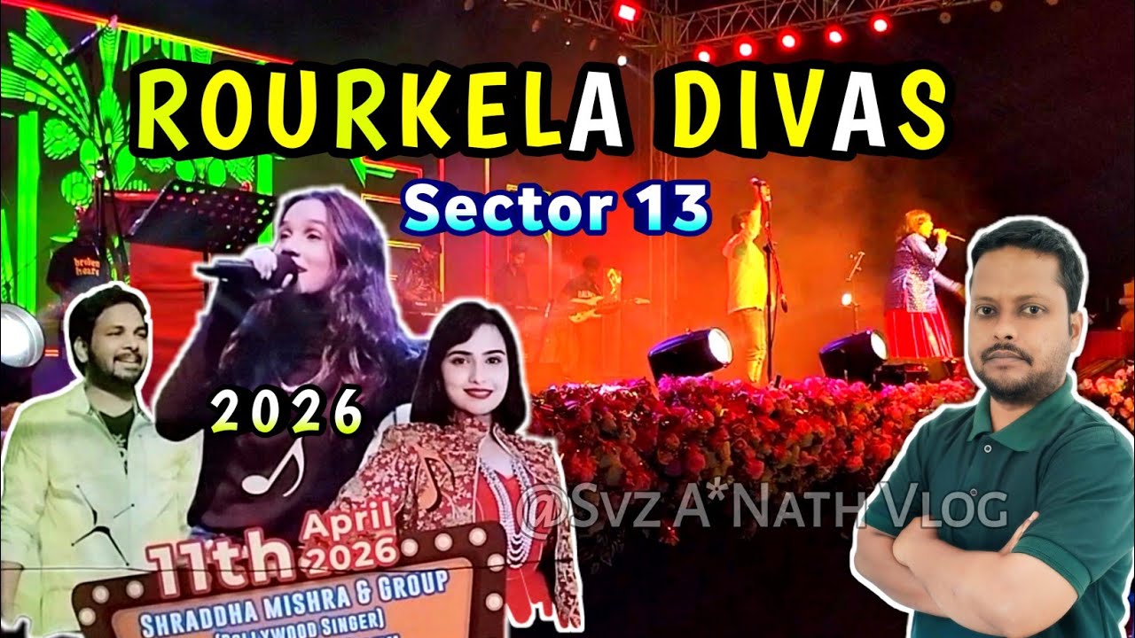 10th Rourkela Divas 2026 | Sector 13 Rourkela Divas 2026 | Svz A*Nath Vlog | Shraddha Mishra, S Jitu