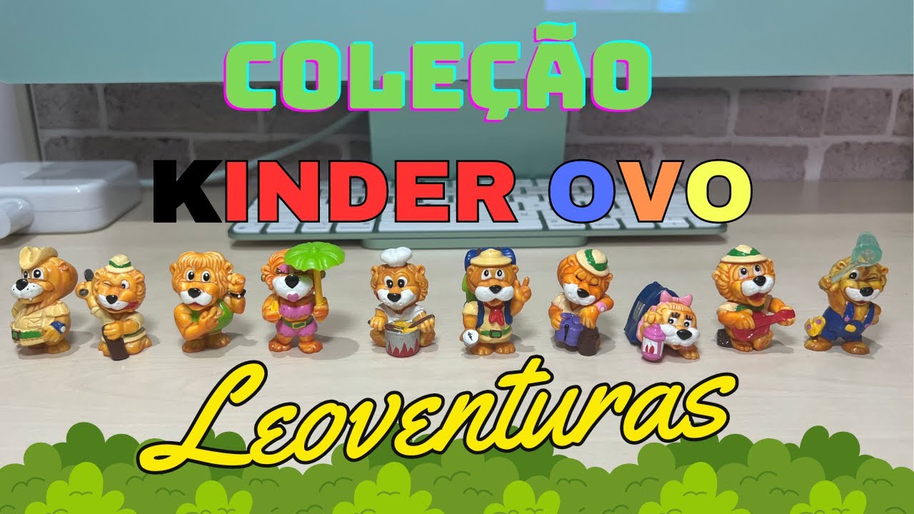 Coleção Kinder Ovo anos 90 - Leoventuras #kinderovo #nostalgia #brinquedos #kindersurprise #kids