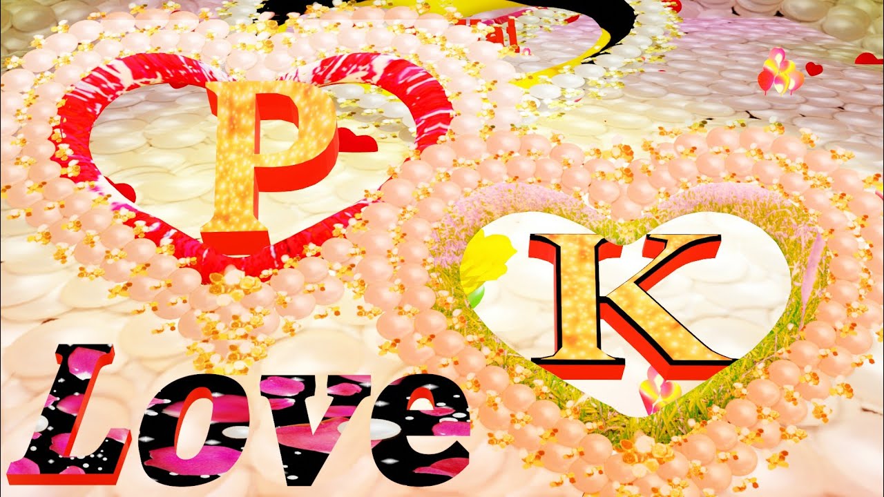 P-K Name Status Video / P loves K