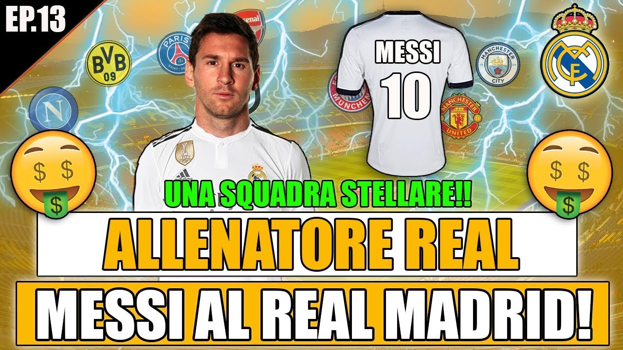 MESSI AL REAL MADRID!! UNA SQUADRA STELLARE!! FIFA 19 CARRIERA ALLENATORE REAL MADRID #1