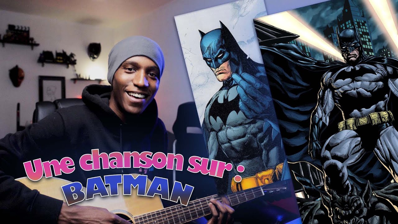 FAIRE UNE CHANSON SUR BATMAN ! (Musique de Geek)
