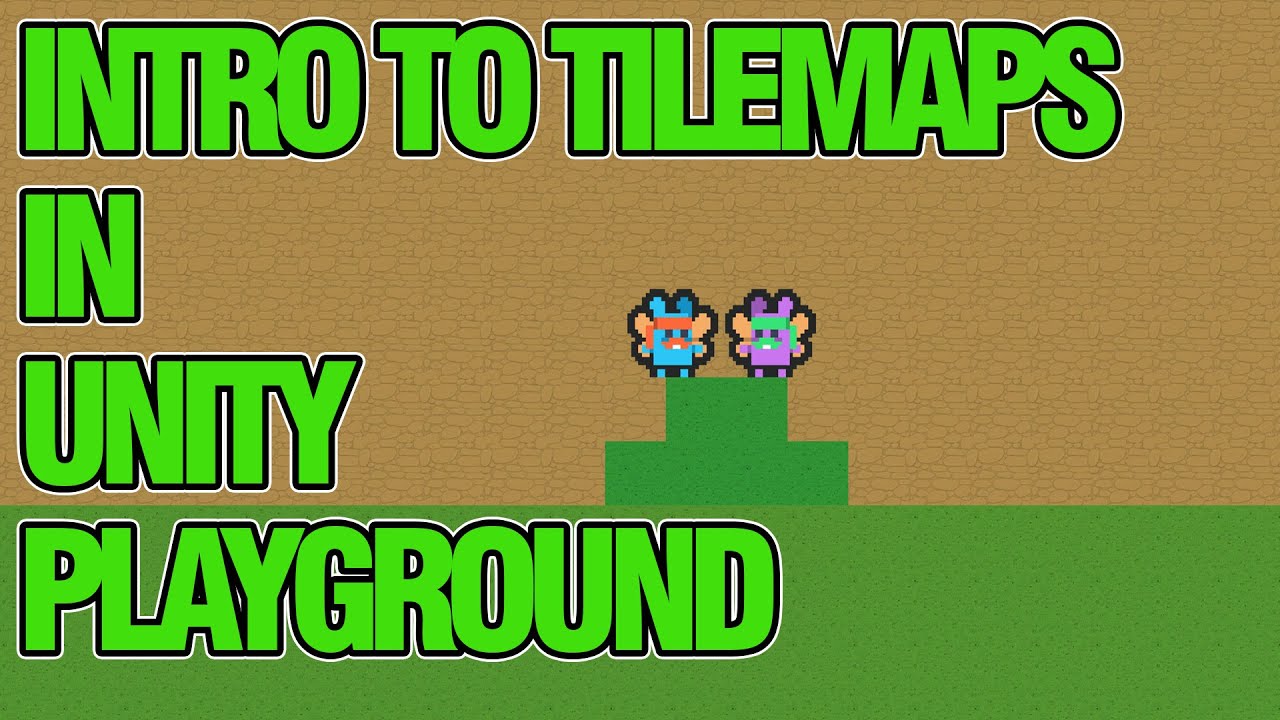 Introduction To Tilemaps in Unity Playground Tutorial 8
