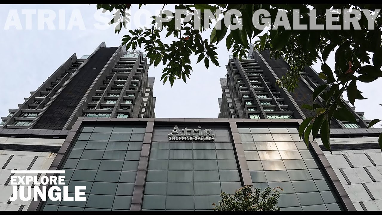 MALL EXPLORE : ATRIA SHOPPING GALLERY WALK