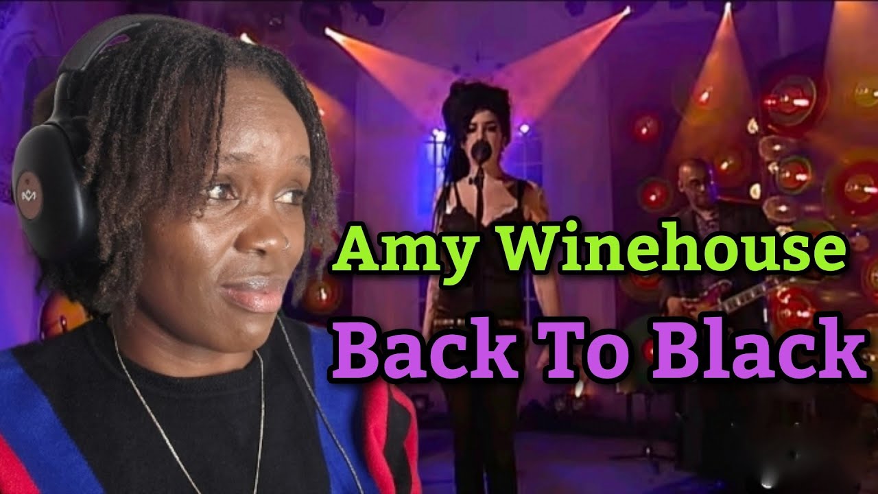 AFRICAN GIRL REACTS TO Amy Winehouse - Back To Black 