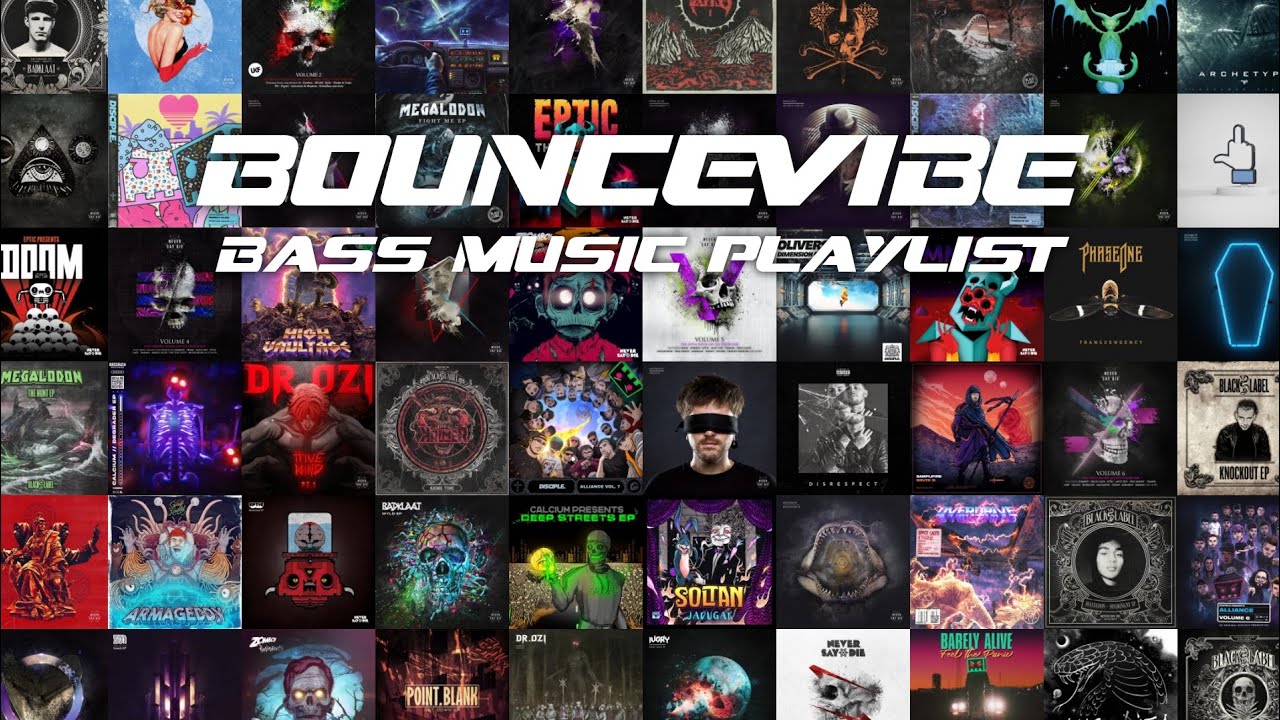 BounceVibe - Bass Music Playlist