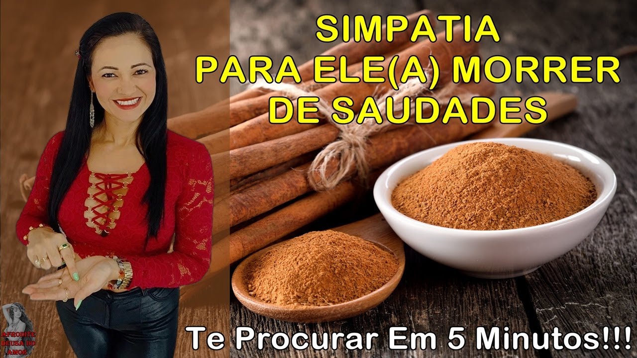 #Simpatia Para Ele(a) Morrer De Saudades e Te Procurar Em 5 Minutos!!!
