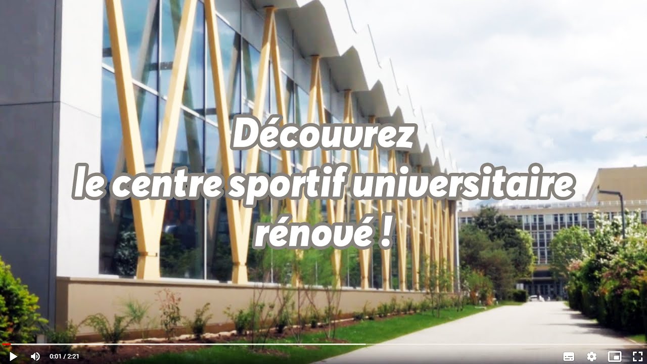 Découvrez le centre sportif universitaire rénové !
