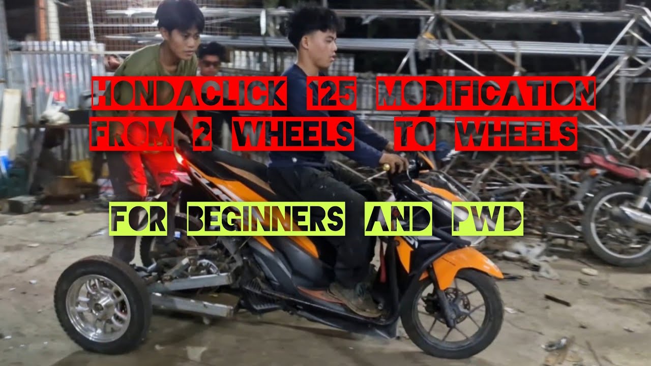 BUILD OF HONDA CLICK 125 WITH REVERSED FROM 2WHEELS MODIFICATION TO 3 WHEELS