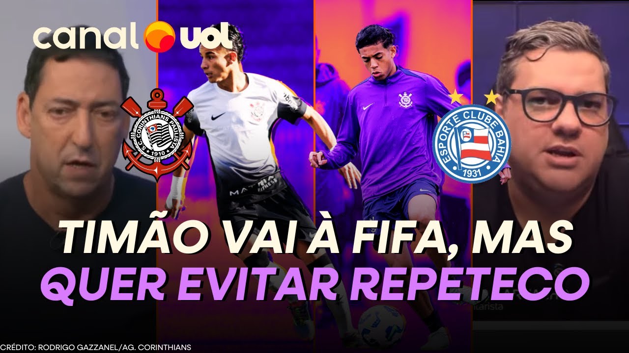 CORINTHIANS ACUSA BAHIA DE ALICIAMENTO, VAI À FIFA POR KAUÊ FURQUIM E QUER RENOVAR COM JOIA VISADA