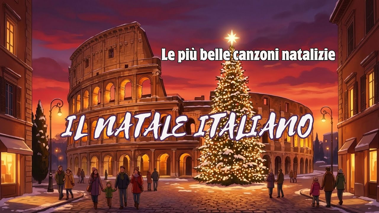 Il Natale Italiano - Le pi&ugrave; belle canzoni natalizie