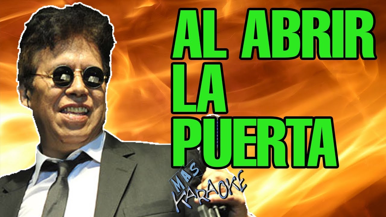 AL ABRIR LA PUERTA Chebere / Karaoke Con Letra