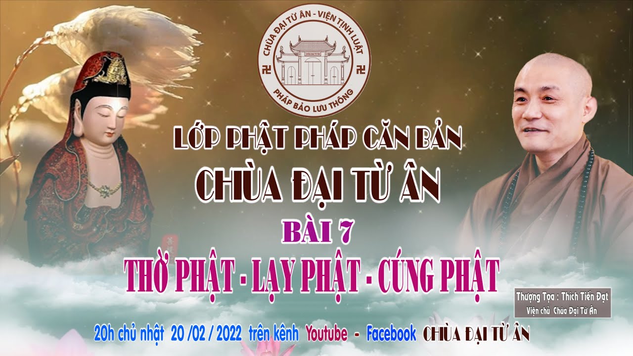BÀI 7 : THỜ  PHẬT - LẠY PHẬT - CÚNG  PHẬT