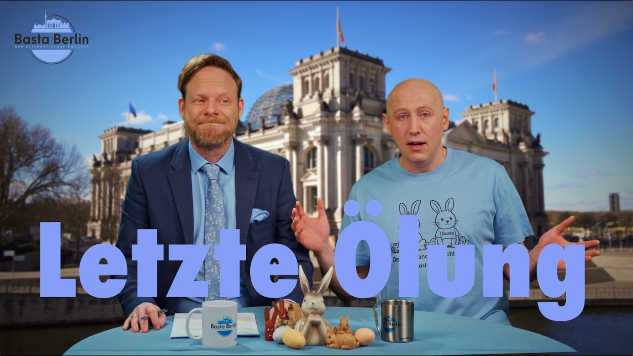 Basta Berlin (317) &ndash; Letzte &Ouml;lung