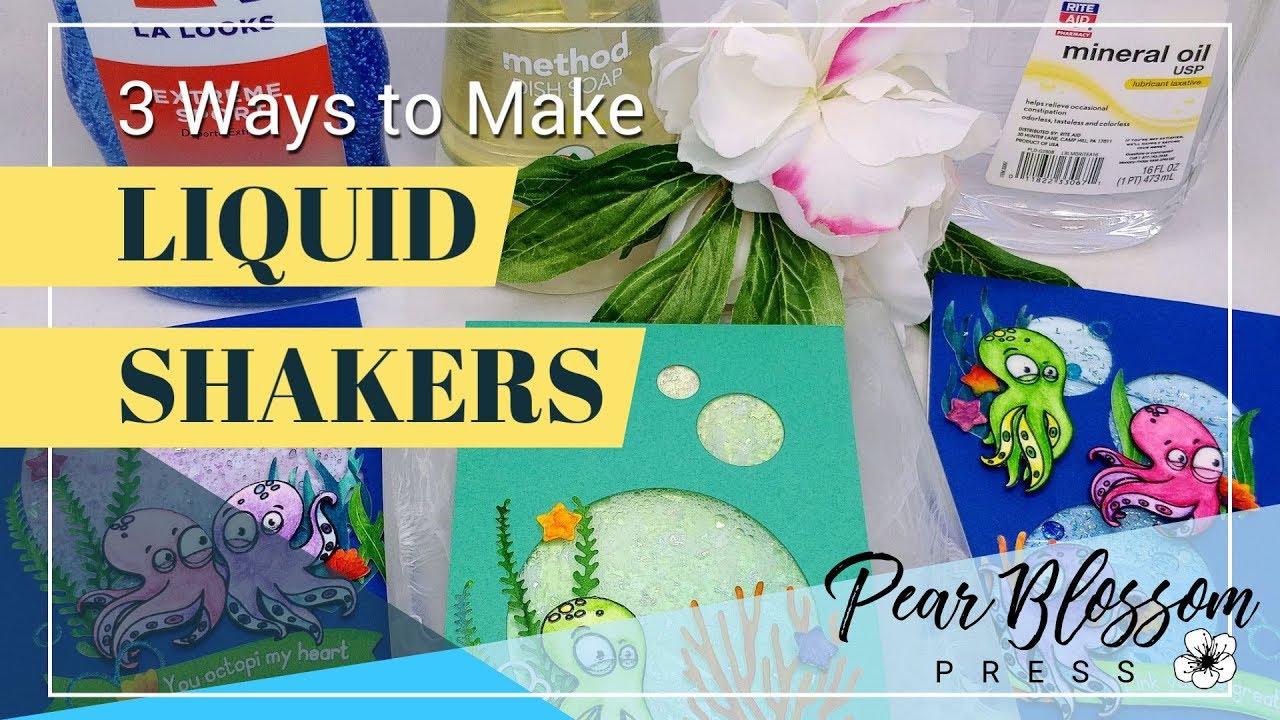 3 Ways to Make Liquid Shaker Cards