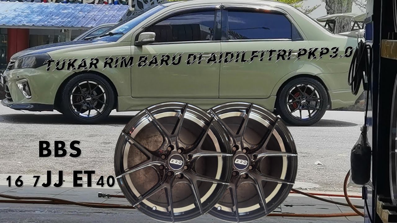 TUKAR RIM BARU  BRAND BBS SIZE 16 7JJ ET40 PROTON SAGA FL KHAKI GREEN