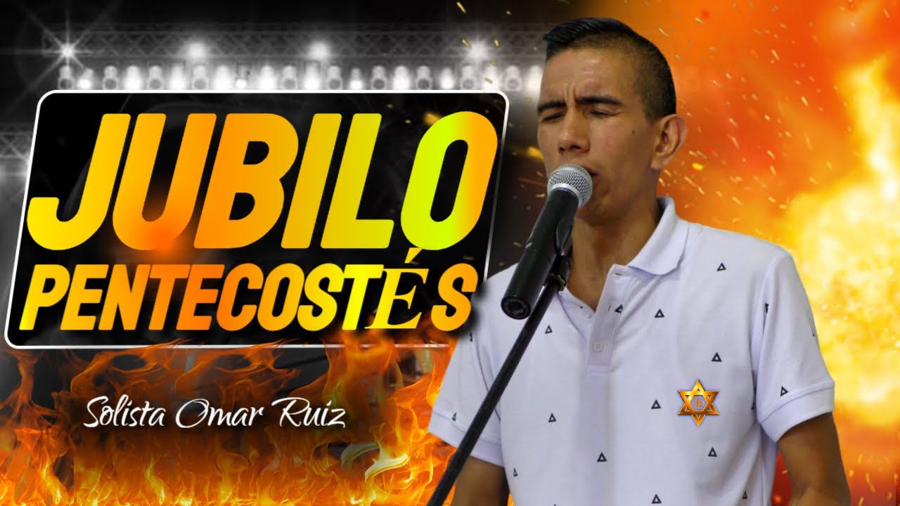 JUBILO | EL VICTORIOSO VIVE EN MÍ | Pentecostés - Solista Omar Ruiz 