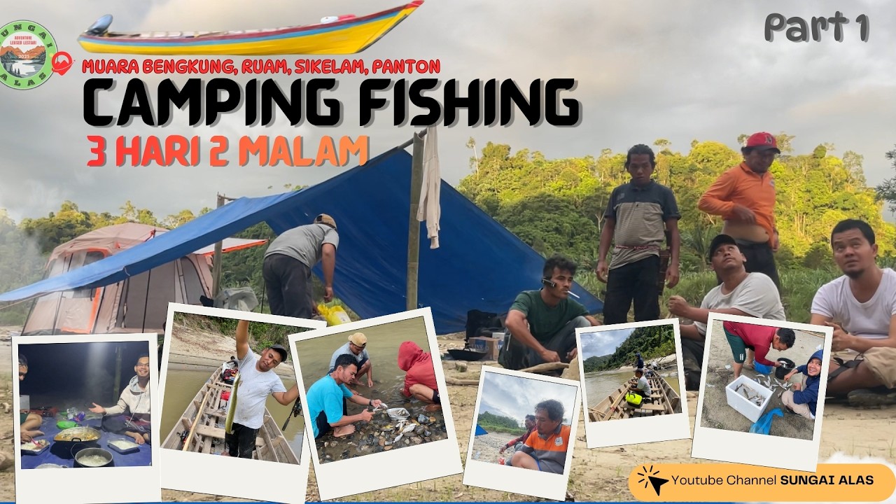 CAMPING FISHING 3 HARI 2 MALAM SAMBIL MENJALA DAN PASANG TAJUR HASILNYA MELIMPAH