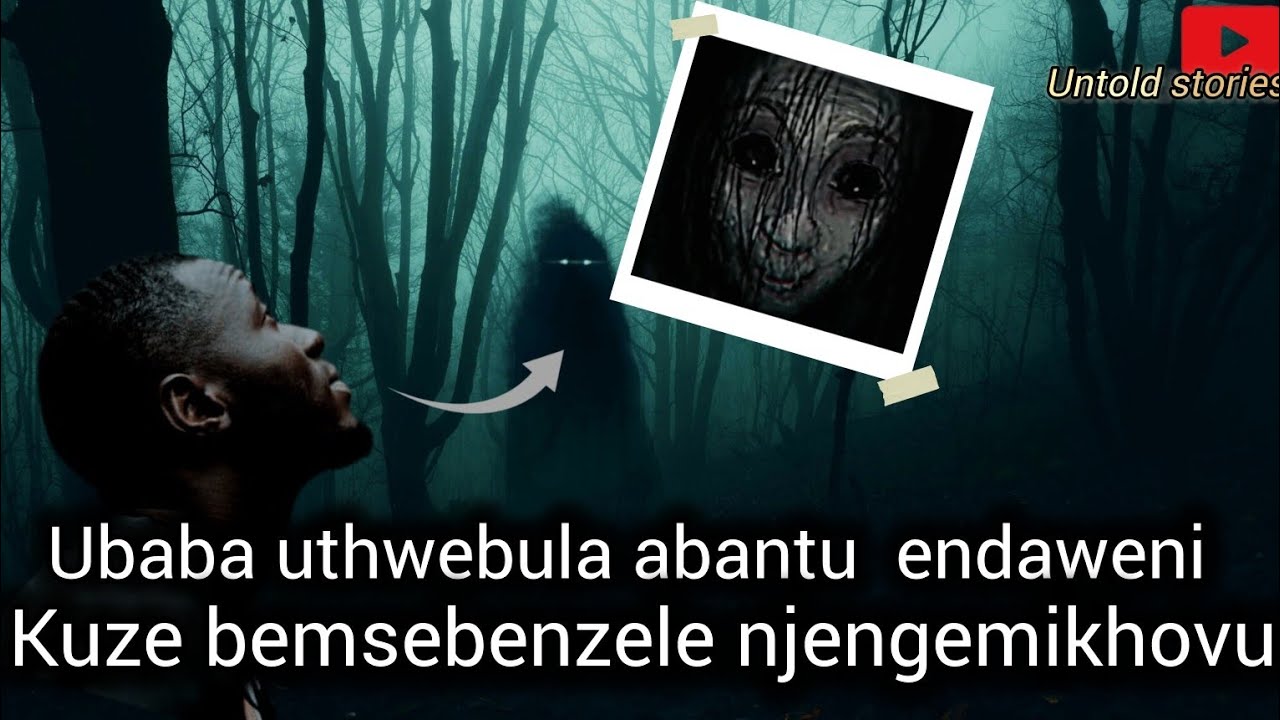 Untold stories- Ubaba Uthwebula abantu Endaweni kuze bemusebenzele njengemikhovu