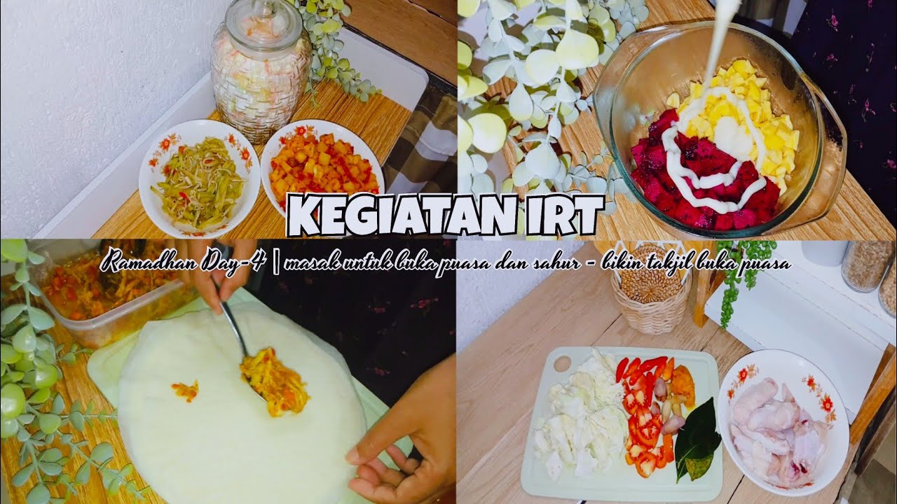 Daily Vlog Irt Ramadhan Day-4 | masak menu harian untuk berbuka dan sahur - bikin takjil buka puasa