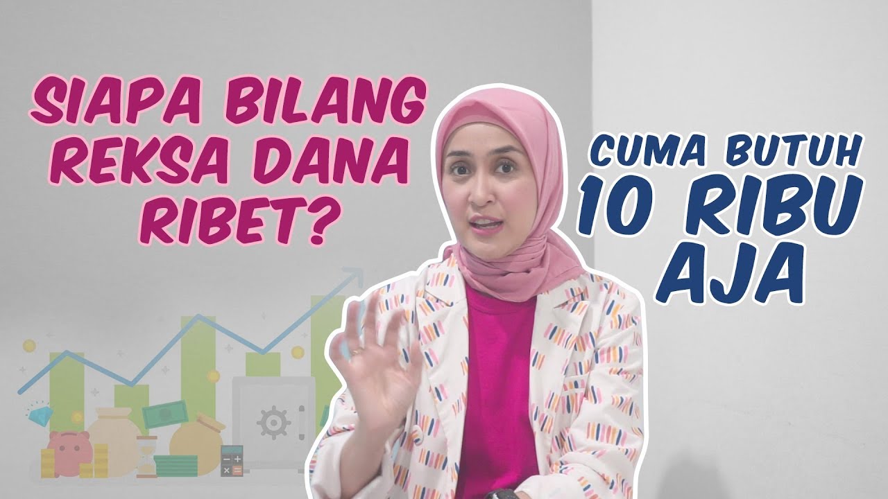 Baru Mau Investasi? Pilih Reksa Dana dan Simak Info Lengkap Prita Ghozie