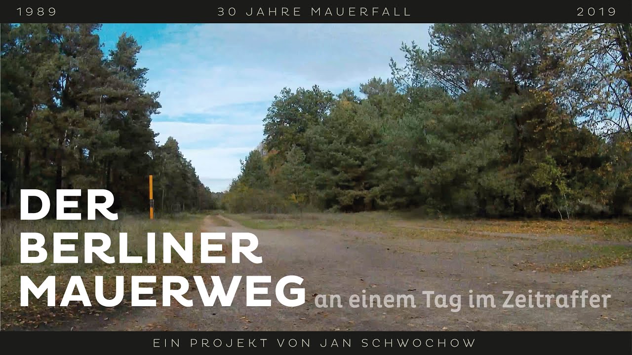 Der Berliner Mauerweg an einem Tag im Zeitraffer