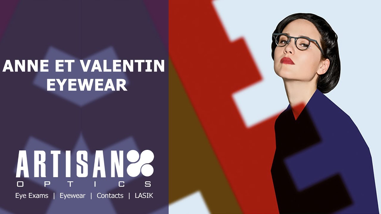 Artisan Optics | Anne et Valentin Eyewear