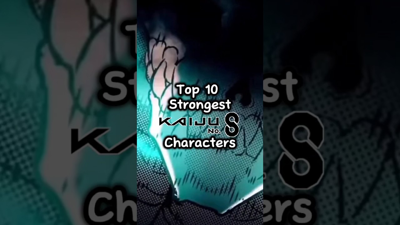 Top 10 Strongest Kaiju No.8 Characters | 